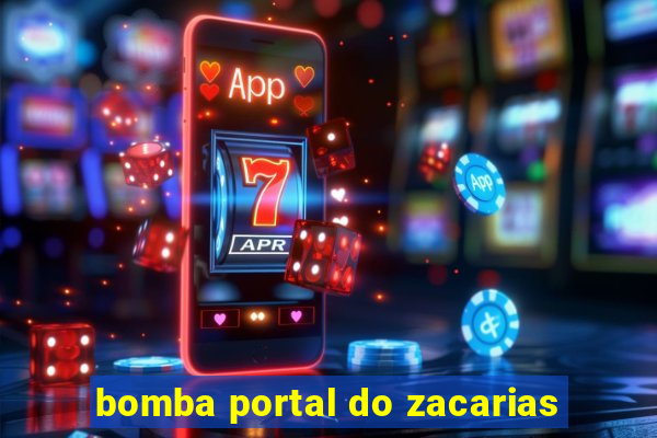 bomba portal do zacarias